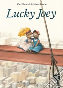 Lucky Joey. Ediz. a colori libro di Norac Carl