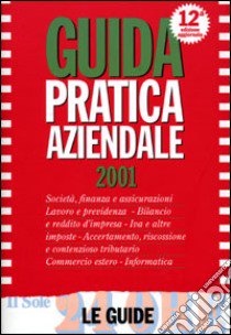 Guida pratica aziendale 2001 libro