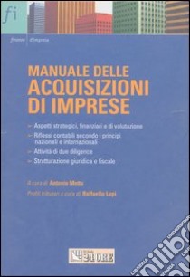 Manuale delle acquisizioni di imprese libro di Motta A. (cur.)