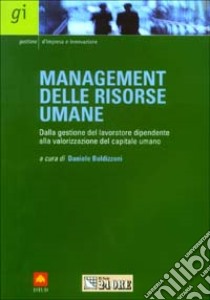 Management delle risorse umane libro di Boldizzoni D. (cur.)