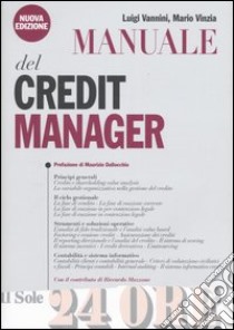 Manuale del credit manager. Con CD-ROM libro di Vannini Luigi - Vinzia Mario A.