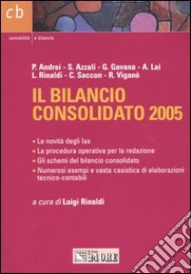 Il bilancio consolidato 2005 libro