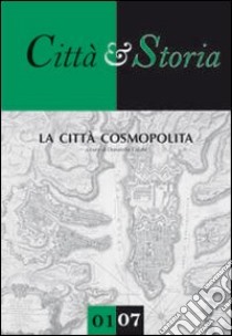 La città cosmopolita libro di Calabi D. (cur.)