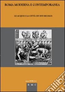 Le acque e la città (XV-XVI secolo) libro di Bonaccorso G. (cur.)