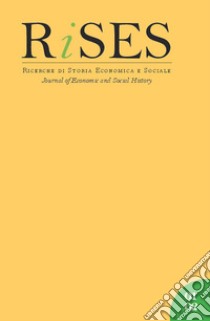 RiSES. Ricerche di storia economica e sociale (2018). Ediz. bilingue. Vol. 1-2 libro