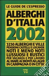 Alberghi d'Italia 2002 libro