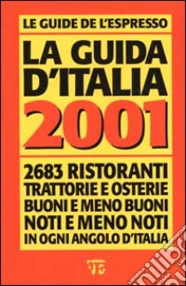 Guida d'Italia 2001 libro di Raspelli Edoardo