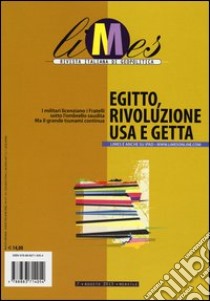 Limes. Rivista italiana di geopolitica (2013). Vol. 7: Egitto, rivoluzione usa e getta libro