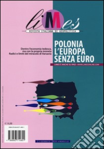 Limes. Rivista italiana di geopolitica (2014). Vol. 1: Polonia l'Europa senza euro libro