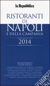 Ristoranti di Napoli e della Campania 2014 libro