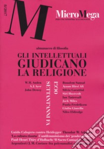 Micromega (2017). Vol. 8: Gli intellettuali giudicano la religione libro