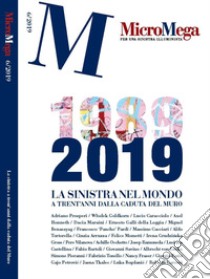 Micromega (2019). Vol. 6: La sinistra nel mondo a trent'anni dalla caduta del muro libro