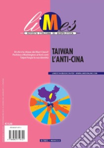 Limes. Rivista italiana di geopolitica (2021). Vol. 9: Taiwan l'anti-Cina libro