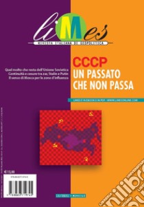 Limes. Rivista italiana di geopolitica (2021). Vol. 11: Cccp un passato che non passa libro