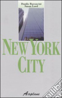 New York City libro di Baroncini Danilo - Lord Susan