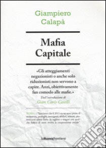 Mafia capitale libro di Calapà Giampiero