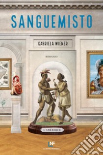 Sanguemisto libro di Wiener Gabriela