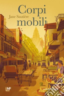 Corpi mobili libro di Sautière Jane