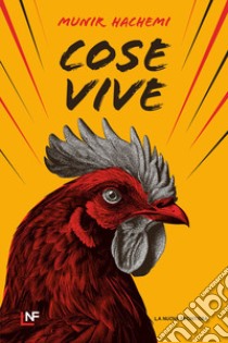 Cose vive libro di Hachemi Munir