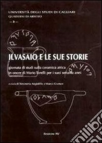 Il vasaio e le sue storie libro di Angiolillo S. (cur.); Giuman M. (cur.)