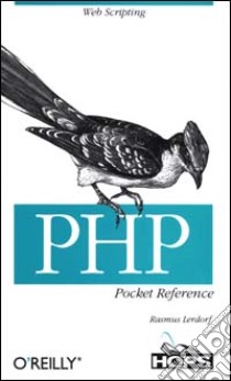 PHP. Pocket Reference libro di Lerdorf Rasmus