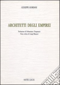 Architetti degli empirei libro di Giordani Giuseppe