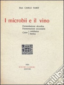 I microbi e il vino libro di Tabet Carlo