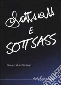 Sottsass e Sottsass. Itinerari di architettura libro di Pettena Gianni