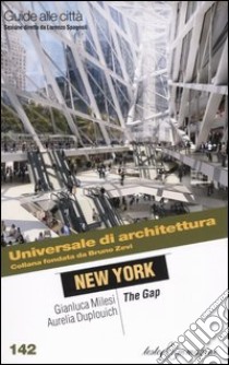 New York. The gap libro di Milesi Gianluca - Duplouich Aurelia