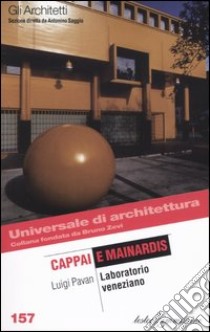 Cappai e Mainardis. Laboratorio veneziano libro di Pavan Luigi