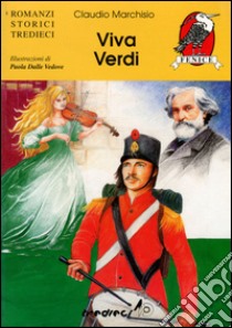 Viva Verdi libro di Marchisio Claudio