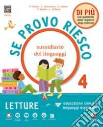 SE PROVO RIESCO DI PIÃ™ 4 libro di SANTAROSSA CATYA - SOLDAN ELENA - SOLDATI PAMELA