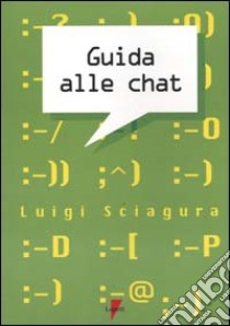 Guida alle chat libro di Sciagura Luigi