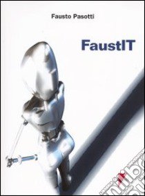 FaustIT libro di Pasotti Fausto