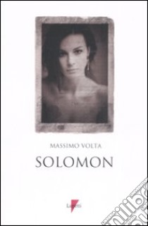 Solomon libro di Volta Massimo