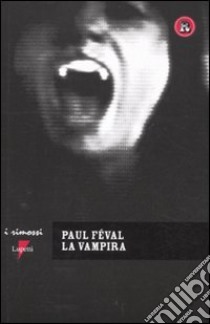 La vampira libro di Feval Paul