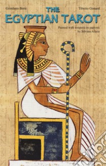 Egyptian tarot set. Con Carte libro di Alasia Silvana; Berti Giordano