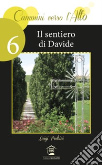 Il sentiero di Davide libro di Pedrini Luigi