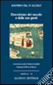 Descrizione del mondo e delle sue genti. Testo latino a fronte libro di Anonimo del IV secolo; Livadiotti U. (cur.)