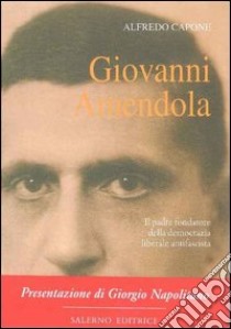 Giovanni Amendola libro di Capone Alfredo