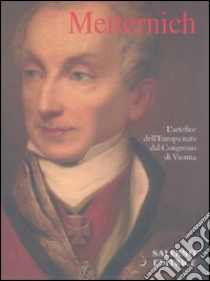 Metternich libro di Mascilli Migliorini Luigi