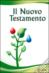 Il Nuovo Testamento. Ediz. a caratteri grandi libro di Conferenza episcopale italiana (cur.); Stramare T. (cur.)