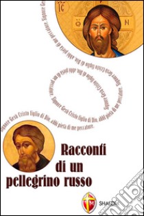 Racconti di un pellegrino russo libro di Tognetti S. (cur.)