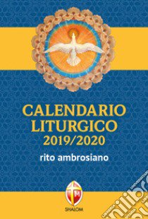 Calendario liturgico 2019/2020. Rito ambrosiano libro