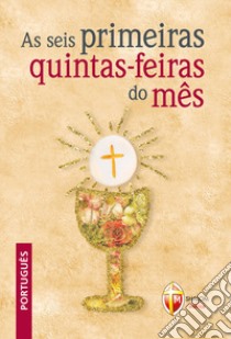 As seis primeiras quintas-feiras do mês libro