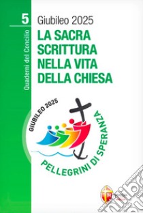 La sacra scrittura nella vita della Chiesa libro di Cardinali Marco