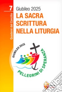 La sacra scrittura nella liturgia libro di Compiani Maurizio