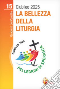 La bellezza della liturgia libro di Rupnik Marko Ivan