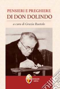 Pensieri e preghiere di don Dolindo libro di Ruotolo G. (cur.)