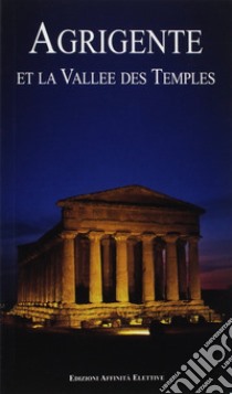 Agrigente et le vallée des Temples libro di Falcone Rosaria; Nicotra Romilda